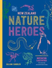 Book cover of New Zealand Nature Heroes