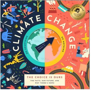 Book cover of Climate change: The choice is ours