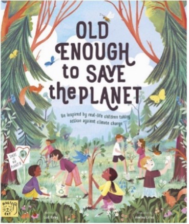 Book cover of Old enough to save the planet