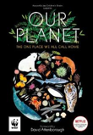 Book cover of Our planet: The one place we all call home