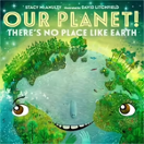Book cover of Our planet: There's no place like earth