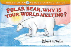 Book cover of Polar bear, why is your world melting?