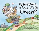 Book cover of What does it mean to be green?